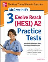 McGraw-Hill's 3 Evolve Reach (Hesi) A2 Practice Tests 0071800573 Book Cover