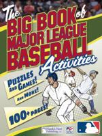 Big Book of Major League Baseball Activities! 193656243X Book Cover