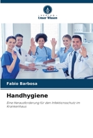 Handhygiene: Eine Herausforderung für den Infektionsschutz im Krankenhaus (German Edition) B0CJB38F6Y Book Cover