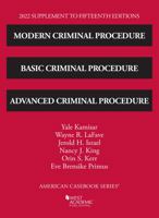 Modern Criminal Procedure, Basic Criminal Procedure, and Advanced Criminal Procedure, 15th, 2022 Supplement 1636599273 Book Cover