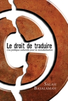 LE DROIT DE TRADUIRE 2760306879 Book Cover