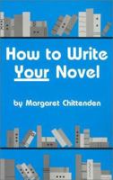 How to Write Your Novel 0871161788 Book Cover