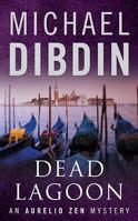 Dead Lagoon: An Aurelio Zen Mystery 0679753117 Book Cover