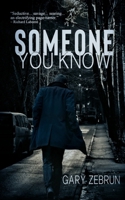 Someone You Know 1555838383 Book Cover