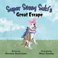 Super Sassy Suki's Great Escape B0CJXMB5MC Book Cover