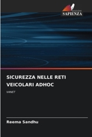 Sicurezza Nelle Reti Veicolari Adhoc (Italian Edition) 6207771028 Book Cover