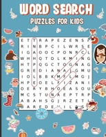 Word Search Puzzles for Kids: Amazing Fun Word Search Puzzles With Answers for Kids Ages 8-10,9-12 50 Word Search Puzzles for Practice Spelling, Learn Vocabulary, and Improve Reading Skills 1006881719 Book Cover