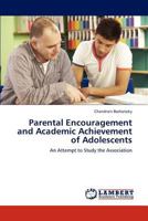 Parental Encouragement and Academic Achievement of Adolescents 3659257427 Book Cover