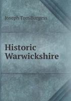 Historic Warwickshire 1021937045 Book Cover