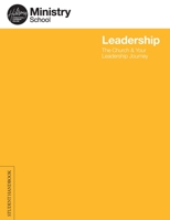 Leadership - the Church and Your Leadership Journey : Student Handbook 1922076155 Book Cover