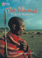 The Masai: Tribe Of Warriors: Band 15/Emerald (Collins Big Cat) 0007230974 Book Cover