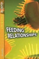 Feeding Relationships 1403475296 Book Cover