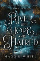 River of Hope and Hatred B0DSHG2K2P Book Cover