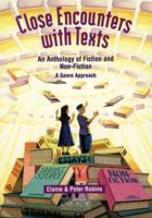 Close Encounters with Texts : An Anthology of Fiction and Non-Fiction: a Genre Approach 0195537785 Book Cover