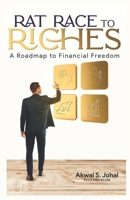 Rat Race to Riches: A Roadmap to Financial Freedom B0DPXC6LF9 Book Cover