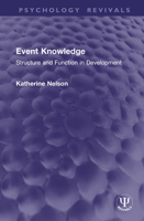 Event Knowledge: Structure and Function in Development (Psychology Revivals) 1041276982 Book Cover