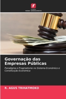 Governação das Empresas Públicas: Paradigma e Pragmatismo no Sistema Económico e Constituição Económica 6205305658 Book Cover