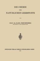 Die Chemie Der Naturlichen Gerbstoffe 3662241994 Book Cover