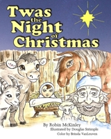 Twas the Night of Christmas 1701551462 Book Cover