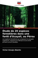 Étude de 20 espèces forestières dans une forêt d'Ucayali, au Pérou 6203357928 Book Cover