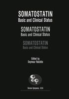 Somatostatin: Basic and Clinical Status 1468453289 Book Cover