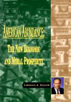 American Abundance: The New Economic & Moral Prosperity 0828111170 Book Cover