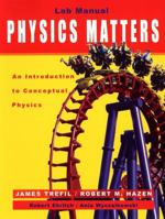 Laboratory Manual to accompany Physics Matters: An Introduction to Conceptual Physics 0471261548 Book Cover