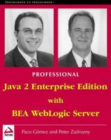 Professional J2EE Programming with BEA WebLogic Server 1861002998 Book Cover