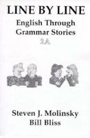 Line By Line: English Through Grammar Stories, Book 1a 0135370760 Book Cover