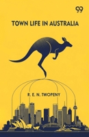 Town Life In Australia 9373409093 Book Cover