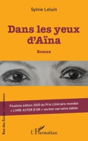 Dans les yeux d'Aïna: Roman (Rue Des Écoles) (French Edition) 2343194882 Book Cover