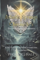 Atlathe Springs Chronicle's, Felonious and Fe Linnaeus B0DW58PBVH Book Cover