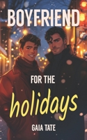 Boyfriend for the Holidays: MM Short Story Romance B0DQSJHYCJ Book Cover