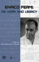 Enrico Fermi: His Work and Legacy 3540221417 Book Cover