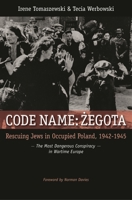 Zegota: The rescue of Jews in wartime Poland 031338391X Book Cover