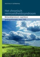 Het Chronisch Vermoeidheidssyndroom: Behandelprotocol Cognitieve Gedragstherapie Voor CVS 9031381942 Book Cover