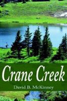 Crane Creek 1414057350 Book Cover