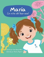 Maria la niña del lazo azul (Spanish Edition) B0FQRTS8YN Book Cover