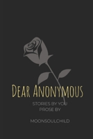 Dear Anonymous 1798581841 Book Cover