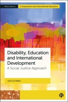 Disability, Education and International Development: A Social Justice Approach (Bristol Studies in Comparative and International Education) 1529241502 Book Cover