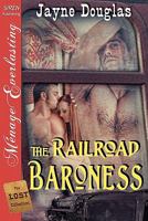 The Railroad Baroness 1606019341 Book Cover