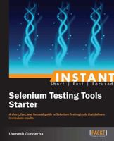Instant Selenium Testing Tools Starter 1782165142 Book Cover