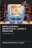 Intelligenza Artificiale, Legge E Medicina (Italian Edition) 6207931564 Book Cover