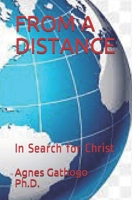 FROM A DISTANCE: Search for Christ 9914701957 Book Cover