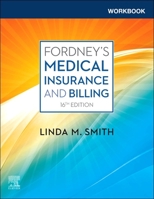 Workbook for Fordney's Medical Insurance and Billing 0323795366 Book Cover