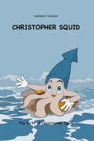 Christopher Squid: The Birth of Christopher Squid B0988RG13G Book Cover