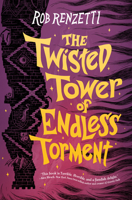 The Twisted Tower of Endless Torment #2 0593519558 Book Cover