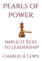 Pearls of Power: Implicit Keys to Leadership 1984011502 Book Cover