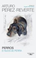 Perros e hijos de perra 6071135443 Book Cover
