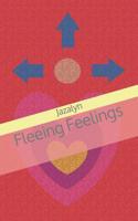 Fleeing Feelings 1097949192 Book Cover